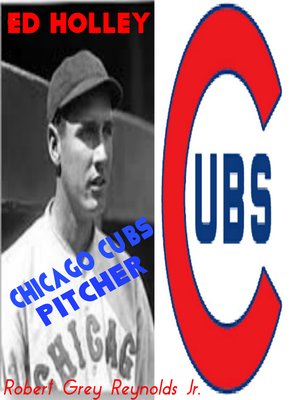 cover image of Ed Holley Chicago Cubs Pitcher